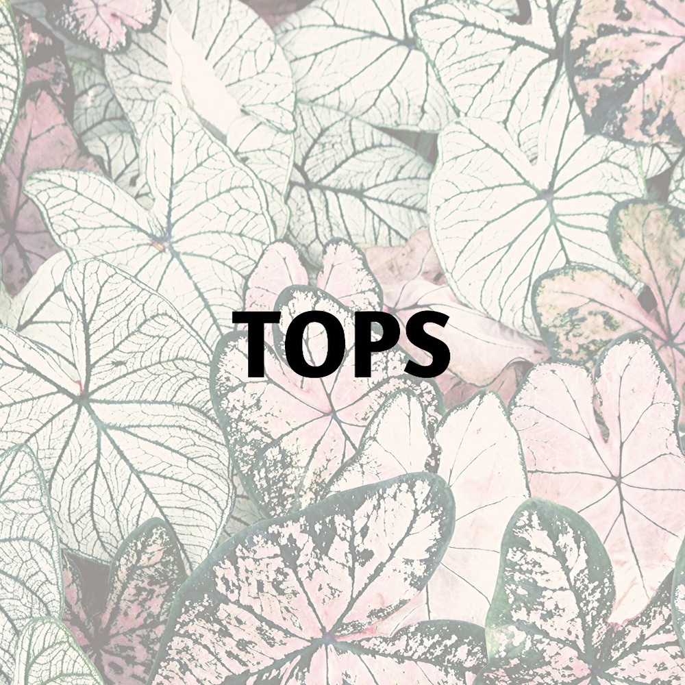 Tops